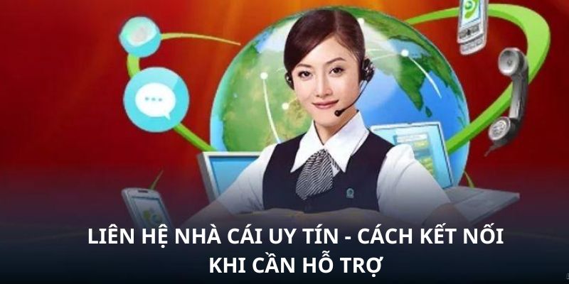 Khám phá những phương thức liên hệ Bong88